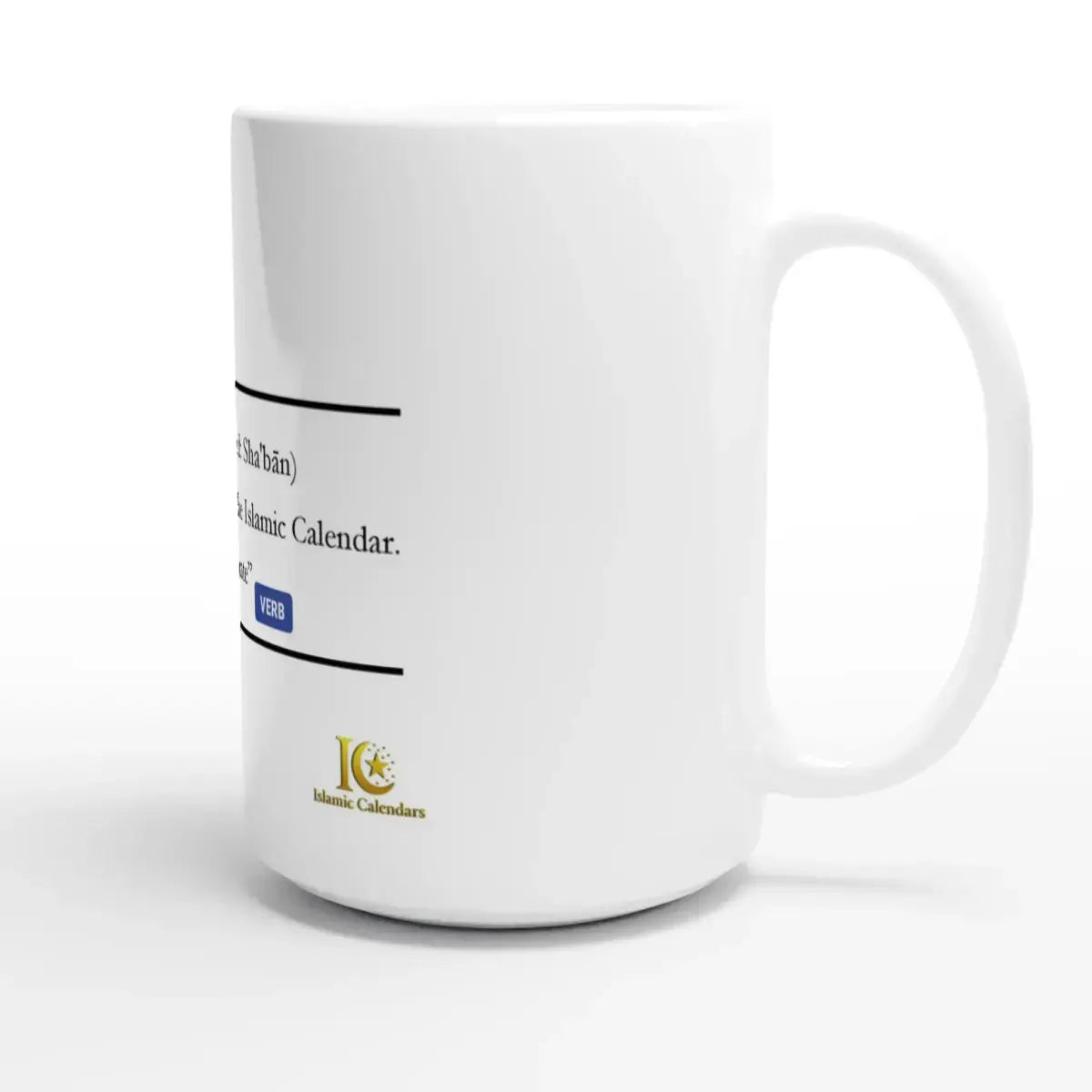 White Ceramic Mug | 15oz | Islamic Calendar months & info | Various Months - Islamic Calendars