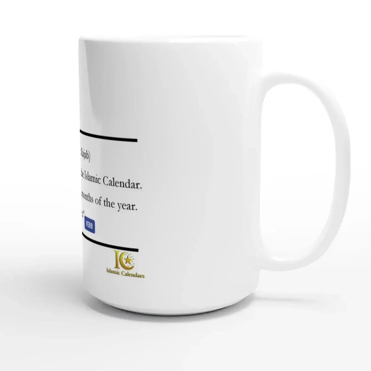 White Ceramic Mug | 15oz | Islamic Calendar months & info | Various Months - Islamic Calendars