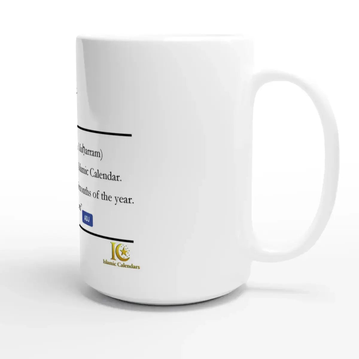 White Ceramic Mug | 15oz | Islamic Calendar months & info | Various Months - Islamic Calendars